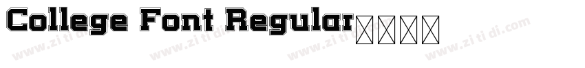 College Font Regular字体转换 College Font Regular字体转换
